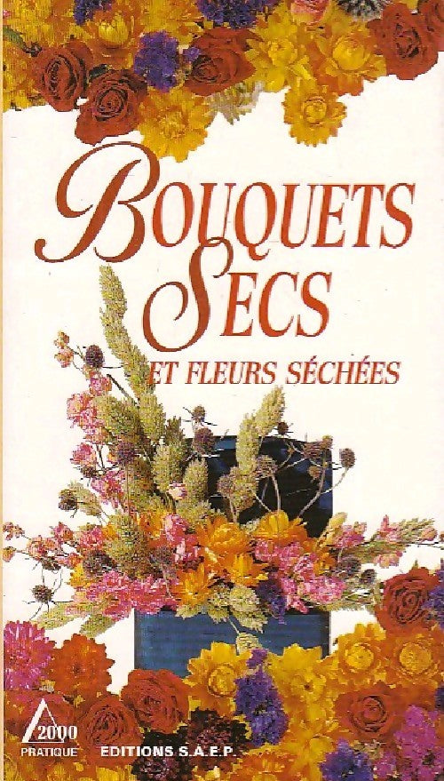 Bouquets secs et fleurs séchées - Gabrielle Weber - Livre