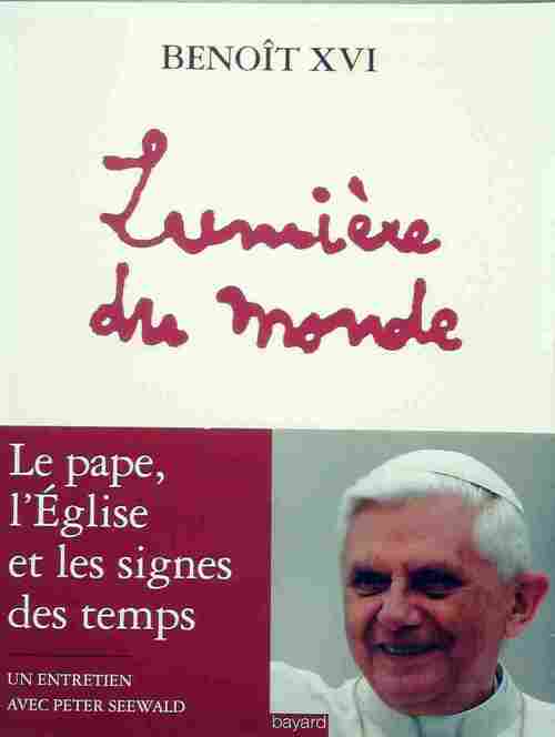Lumière du monde - Benoît XVI - Livre