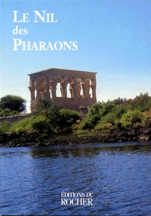 Le Nil des pharaons - Dominique Marie - Livre