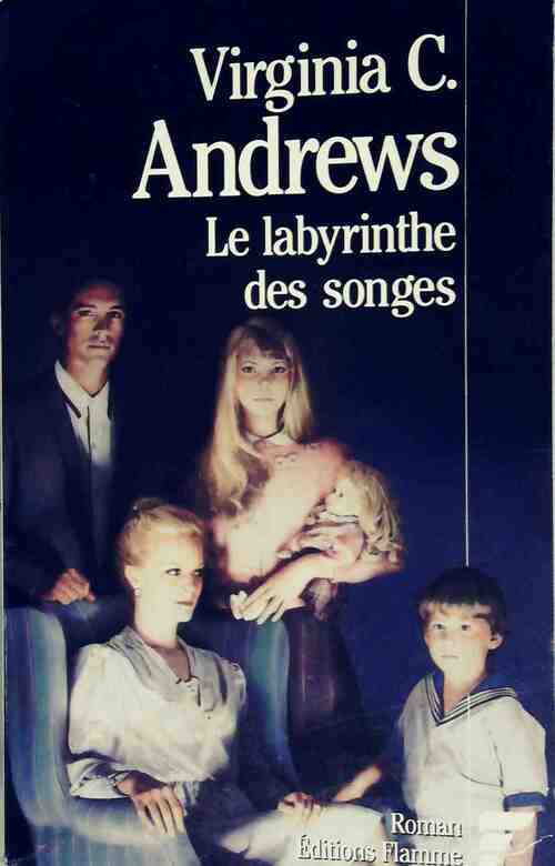 Le labyrinthe des songes - Virginia Cleo Andrews - Livre