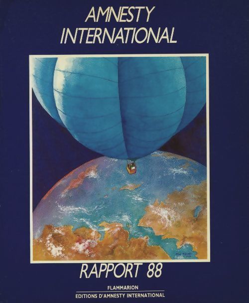 Amnesty International. Rapport 1988 - Amnesty International - Livre