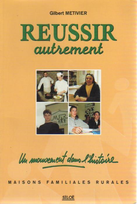 Réussir autrement - Gilbert Metivier - Livre