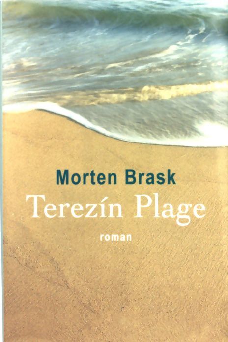 Terezin Plage - Morten Brask - Livre