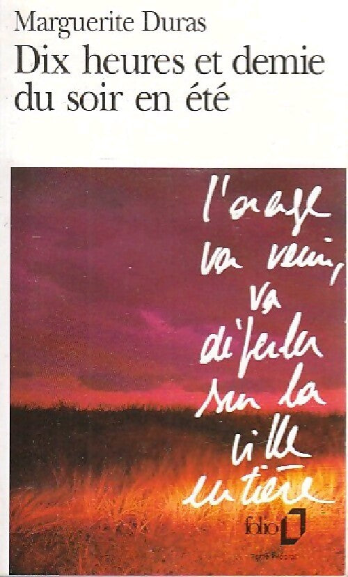 Dix heures et demie du soir en été - Marguerite Duras - Livre