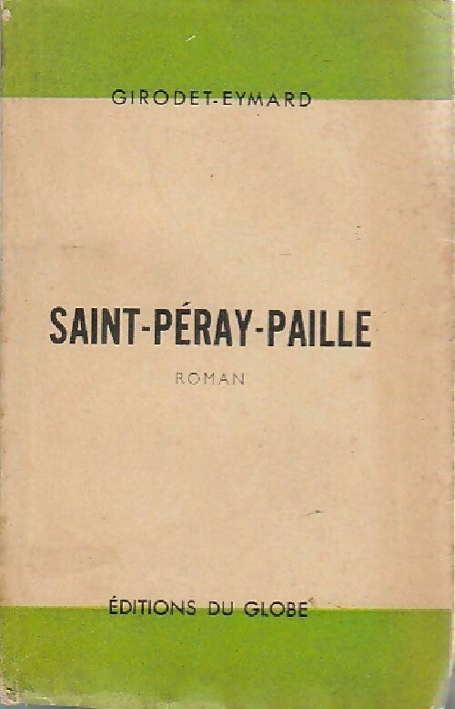 Saint-Péray-Paille - Girodet-Eymard - Livre