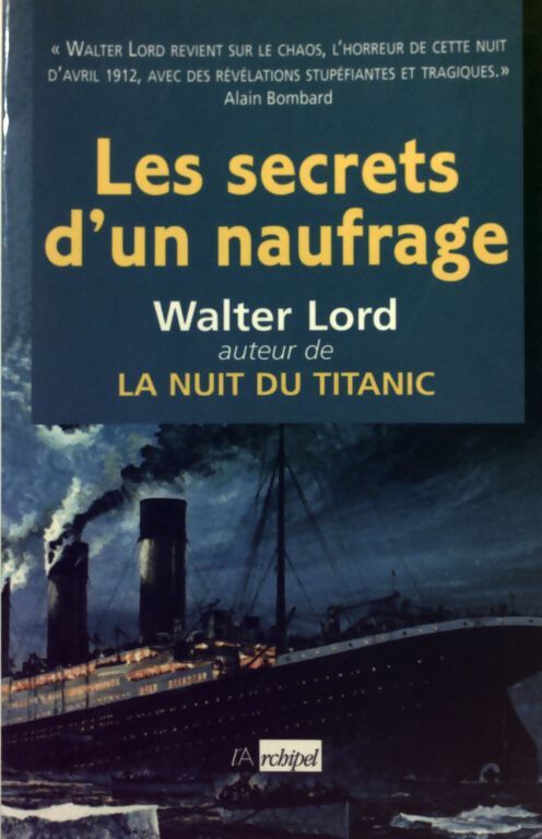Les secrets d'un naufrage - Walter Lord - Livre