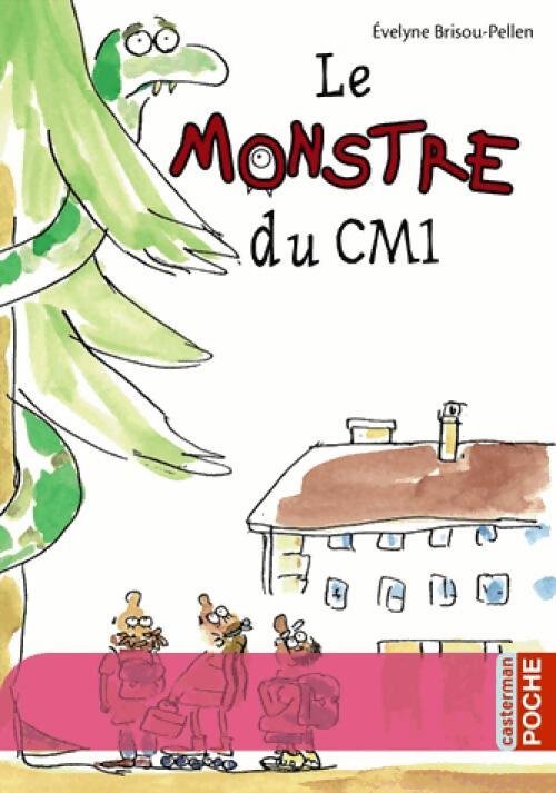 Le monstre du CM1 - Evelyne Brisou-Pellen - Livre