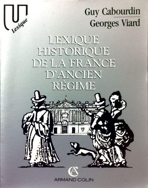 Lexique historique de la France d'Ancien Régime - Inconnu - Livre
