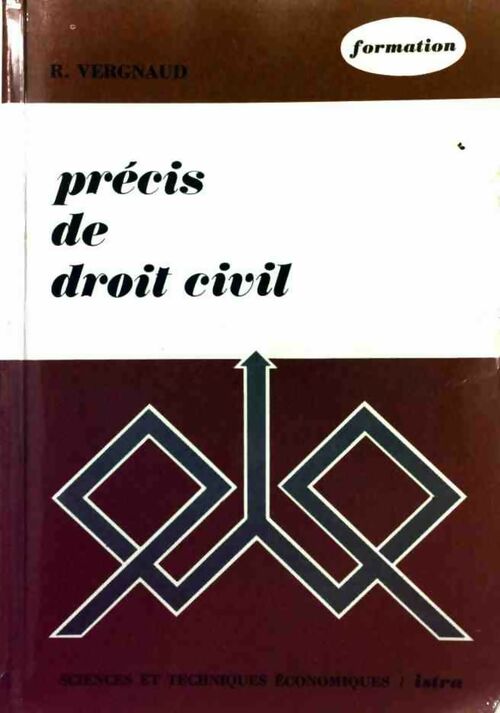 Précis de droit civil - R. Vergnaud - Livre