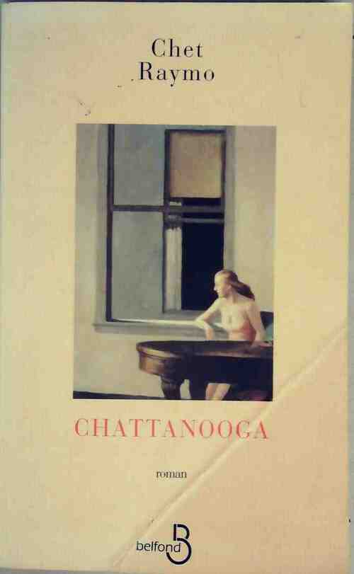 Chattanooga - Chet Raymo - Livre
