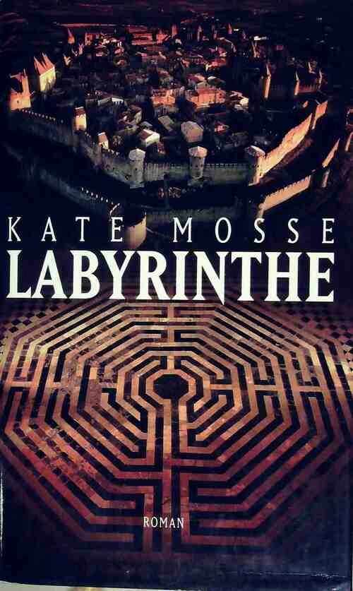 Labyrinthe - Kate Mosse - Livre