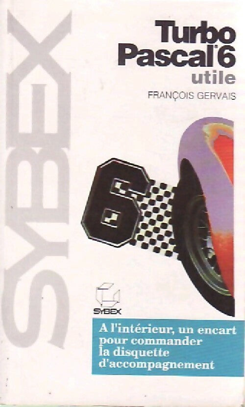 Turbo pascal 6 utile - François Gervais - Livre