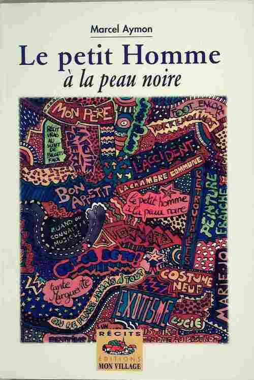 Le petit homme a la peau noire - Marcel Aymon - Livre