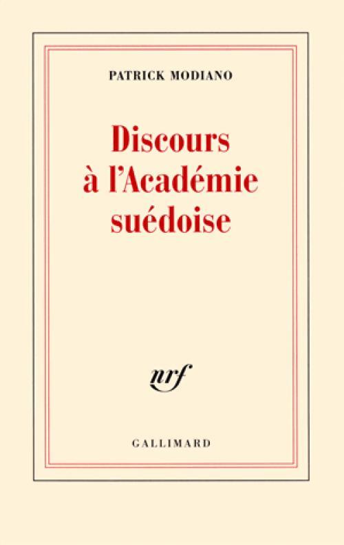 Discours à l'Academie suédoise - Patrick Modiano - Livre