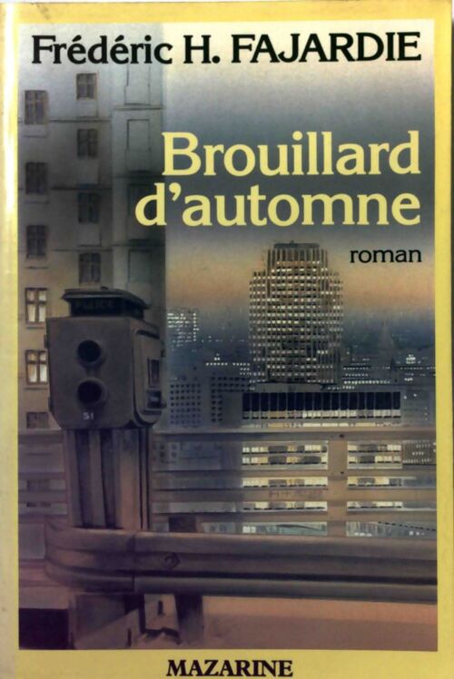 Brouillard d'automne - Frédéric H. Fajardie - Livre