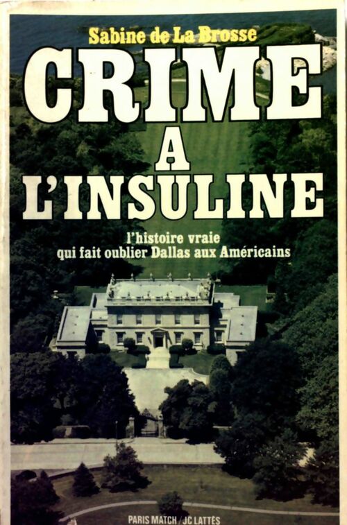 Crime à l'insuline - Sabine De la Brosse - Livre