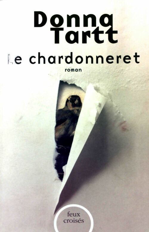 Le chardonneret - Donna Tartt - Livre