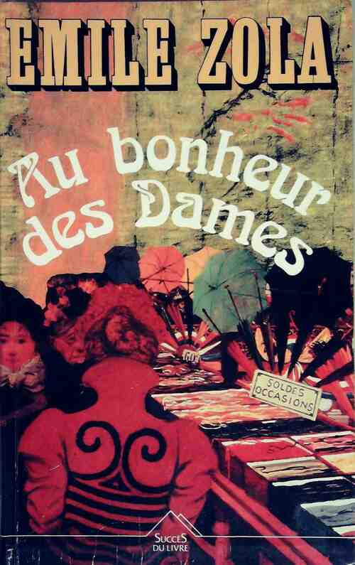 Au bonheur des dames - Emile Zola - Livre
