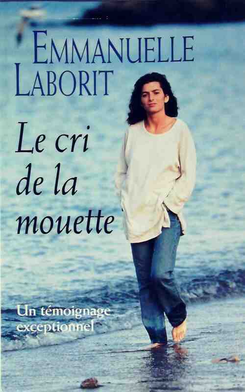 Le cri de la mouette - Emmanuelle Laborit - Livre