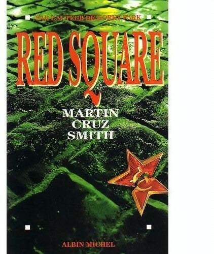 Red square - Martin Cruz Smith - Livre