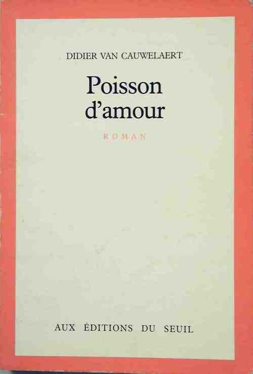 Poisson d'amour - Didier Van Cauwelaert - Livre