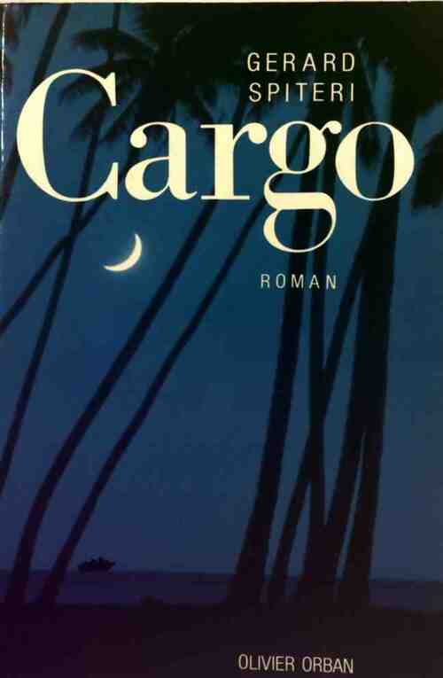 Cargo - Gérard Spitéri - Livre
