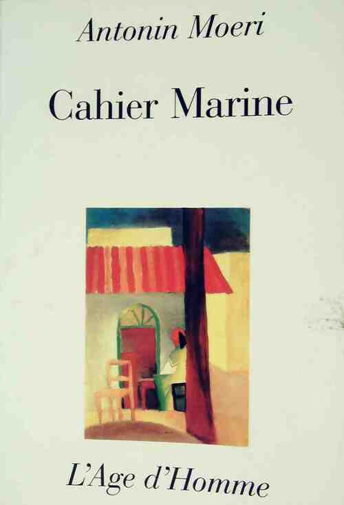 Cahier marine - Antonin Moeri - Livre
