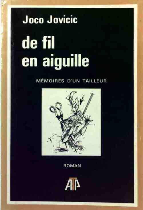 De fil en aiguille - Joco Jovicic - Livre