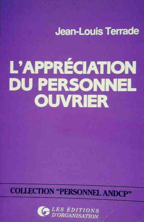 L'appréciation du personnel ouvrier - Jean-Louis Terrade - Livre