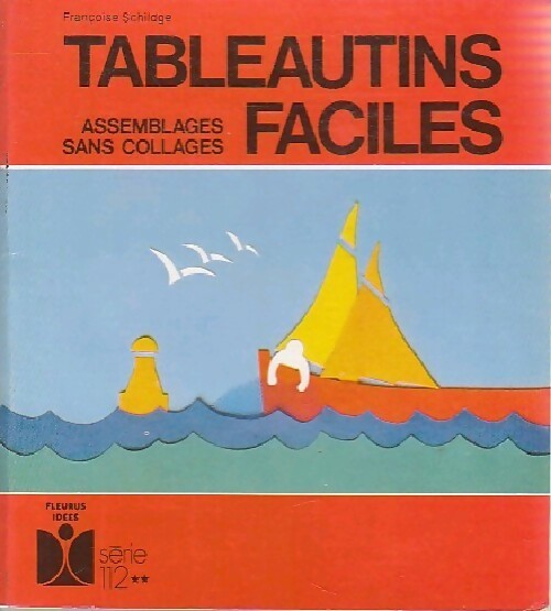 Tableautins faciles - Françoise Schildge - Livre