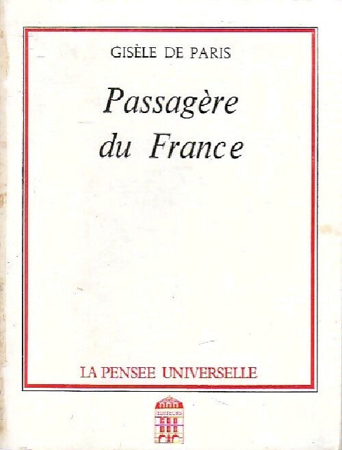 Passagère du France - Gisèle De Paris - Livre
