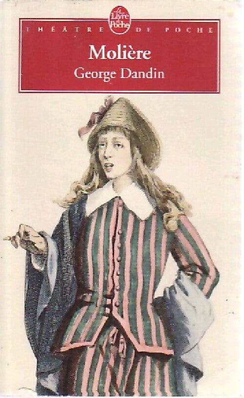 George Dandin / la jalousie de Barbouillé - Molière - Livre