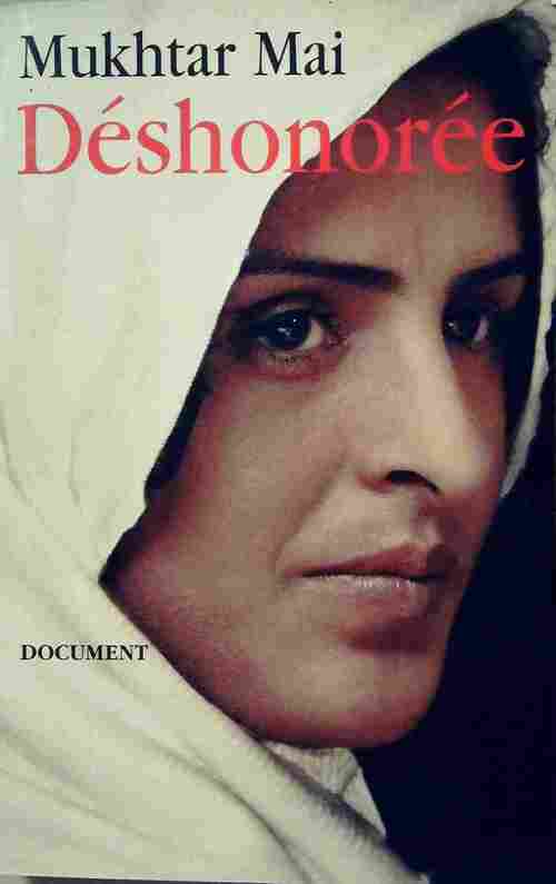 Déshonorée - Mukhtar Mai - Livre