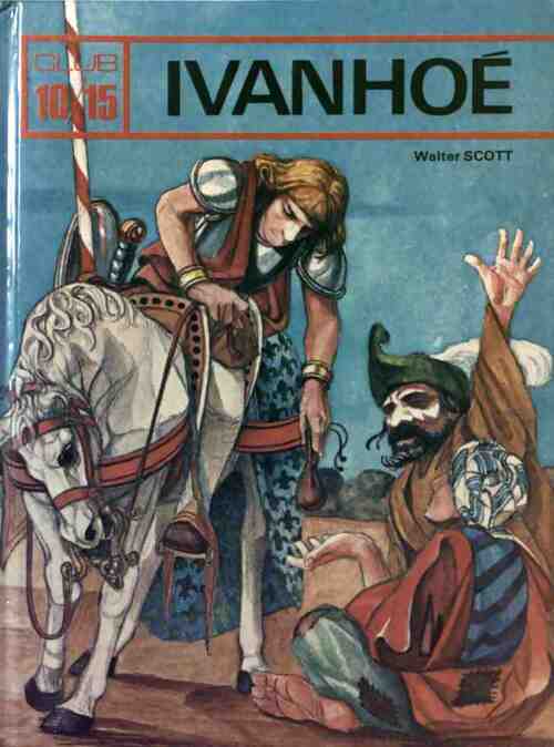Ivanhoé - Walter Scott - Livre