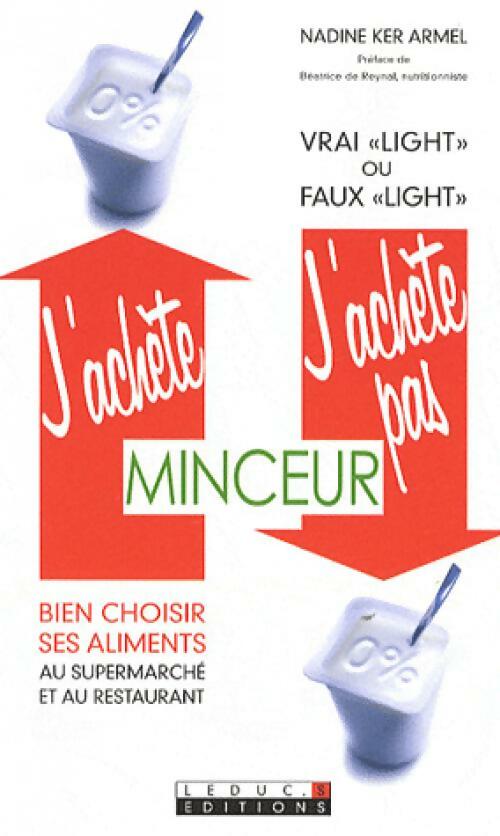 J'achète / J'achète pas - Nadine Ker Armel - Livre