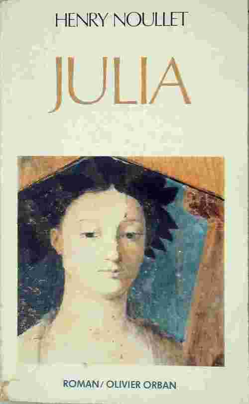 Julia - Henry Noullet - Livre