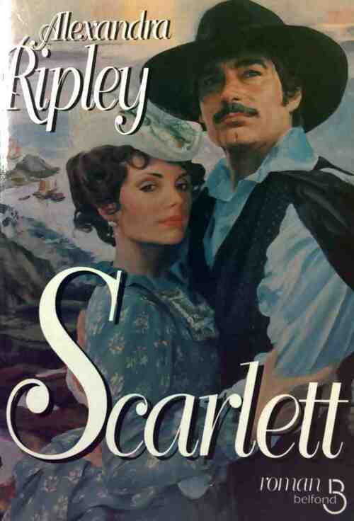 Scarlett - Alexandra Ripley - Livre