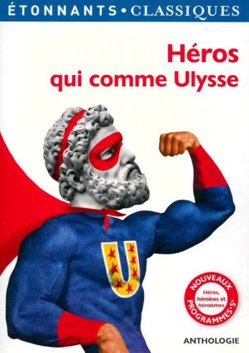 Héros qui comme Ulysse - Collectif - Livre