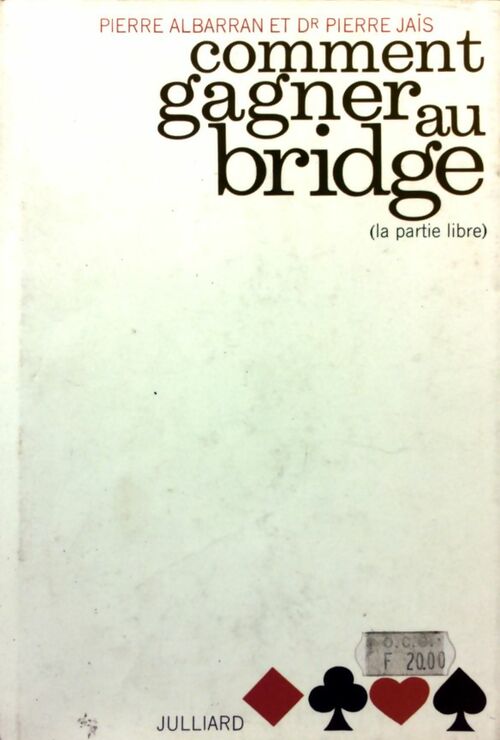 Comment gagner au bridge - Pierre Albarran - Livre