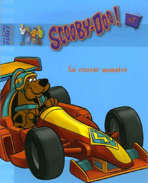 Scooby-Doo ! : La course monstre - Inconnu - Livre