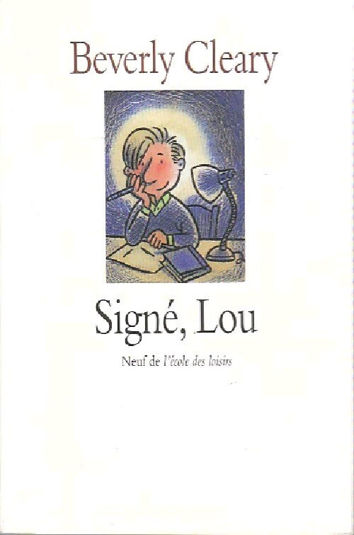 Signé Lou - Beverly Cleary - Livre