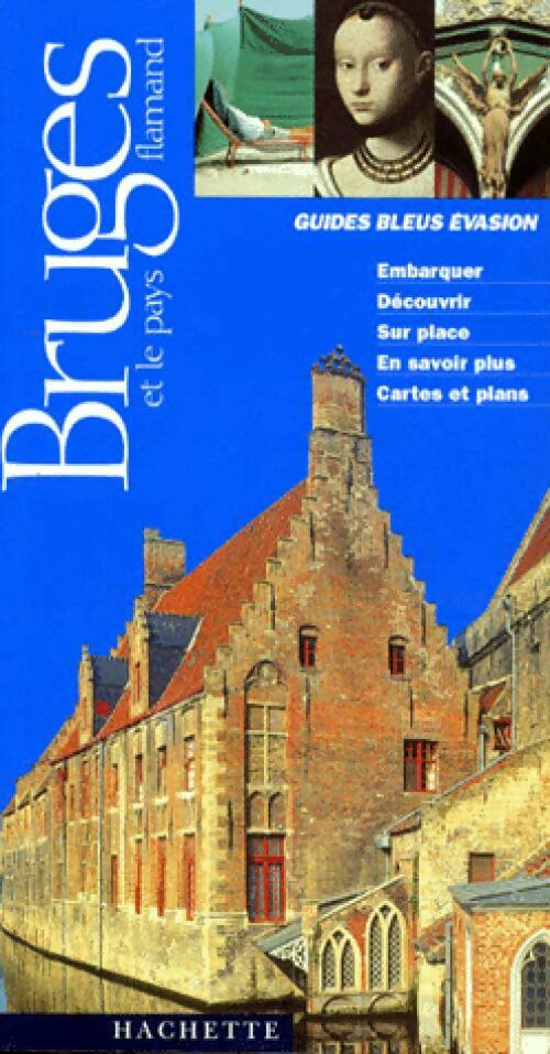 Bruges et le pays flamand - Guide Bleu Evasion - Livre