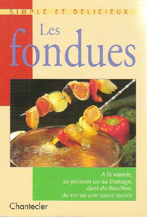 Les fondues - Elisabeth Meyer Zu Stieghorst - Livre