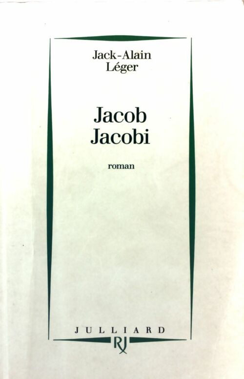 Jacob, Jacobi - Jack Alain Léger - Livre