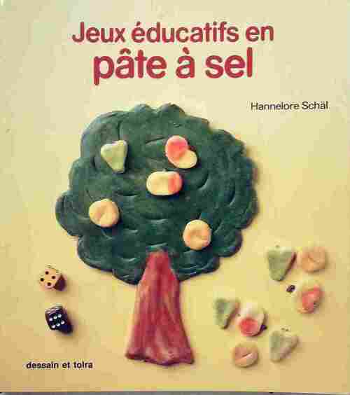 Jeux éducatifs en pâte à sel - Hannelore Schäl - Livre