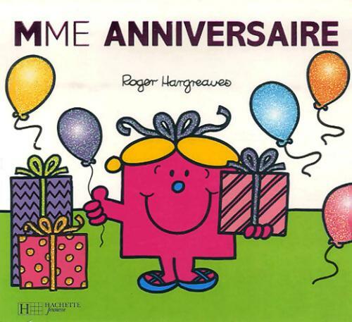 Madame Anniversaire - Collectif - Livre