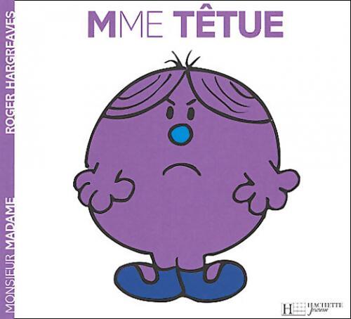 Madame Têtue - Roger Hargreaves - Livre