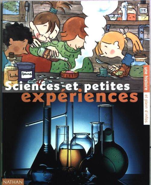 Sciences et petites expériences - Laurence Gillot - Livre