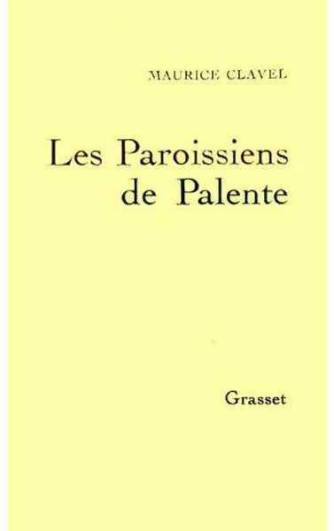 Les paroissiens de Palente - Maurice Clavel - Livre