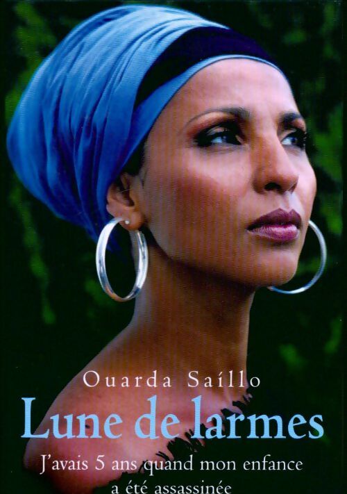 Lune de larmes - Ouarda Saillo - Livre